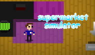 Supermarket Simulator