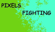 Pixels Fighting