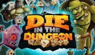 DIE IN THE DUNGEON